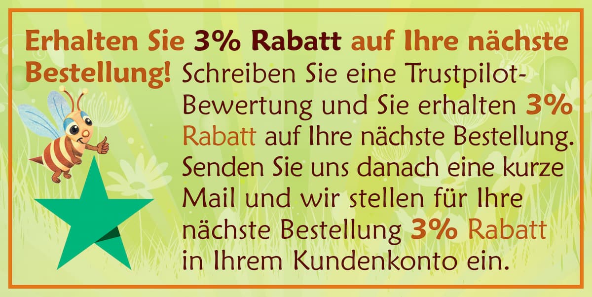 Bewerten Sie uns auf TrustPilot und erhalten Sie 3% Rabatt auf Ihre nächste Bestellung.